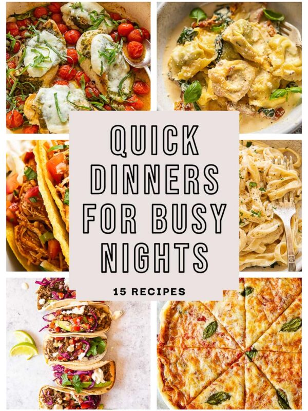 collage of photos for quick dinners